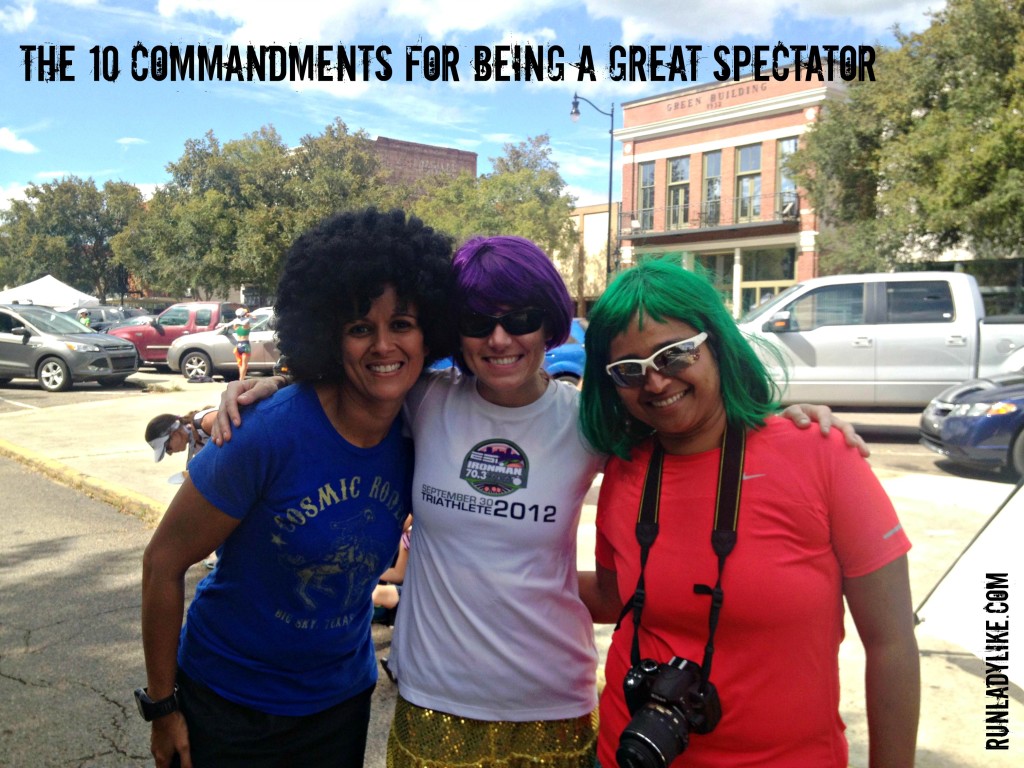 The 10 Commandments for Being a Great Spectator from runladylike.com