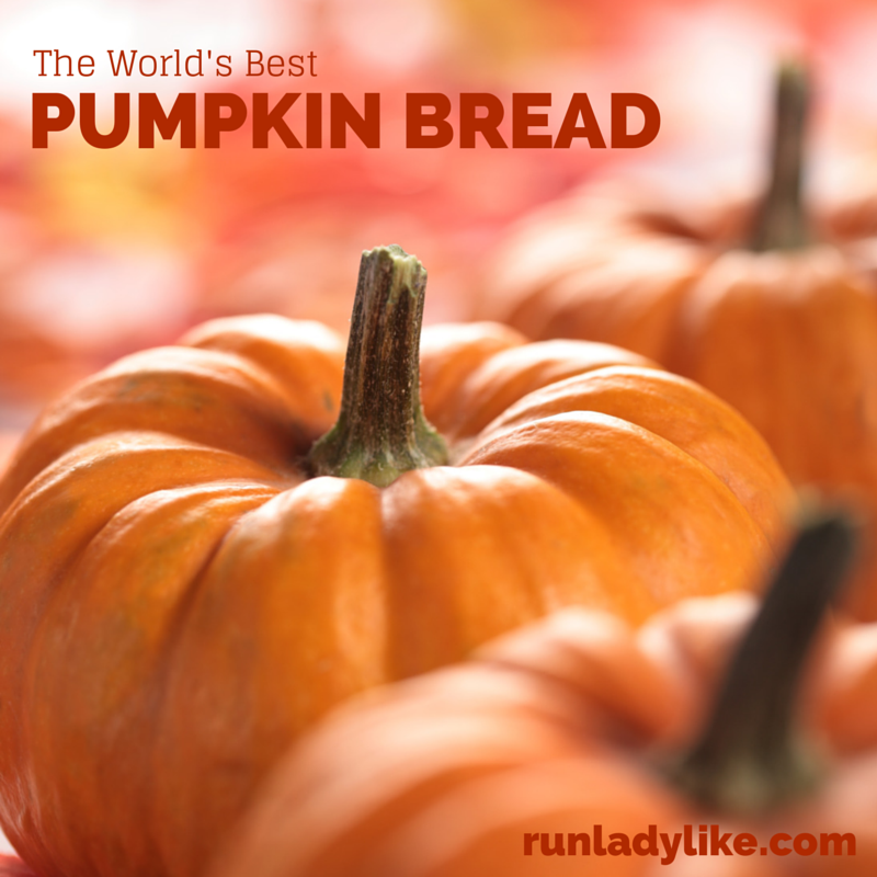 The World's Best Pumpkin Bread Recipe on runladylike.com