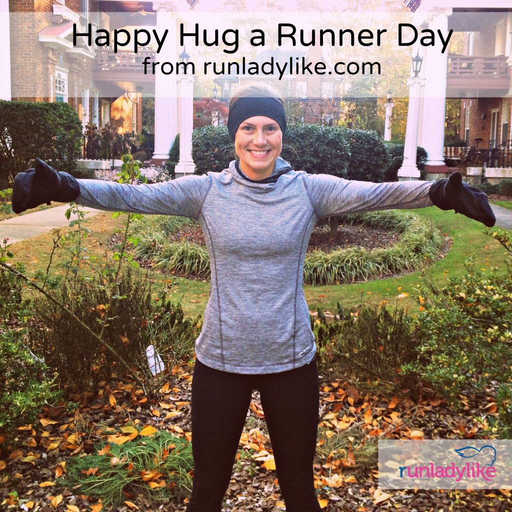 Globally Organized Hug a Runner Day is November 20: Free hugs from runladylike.com