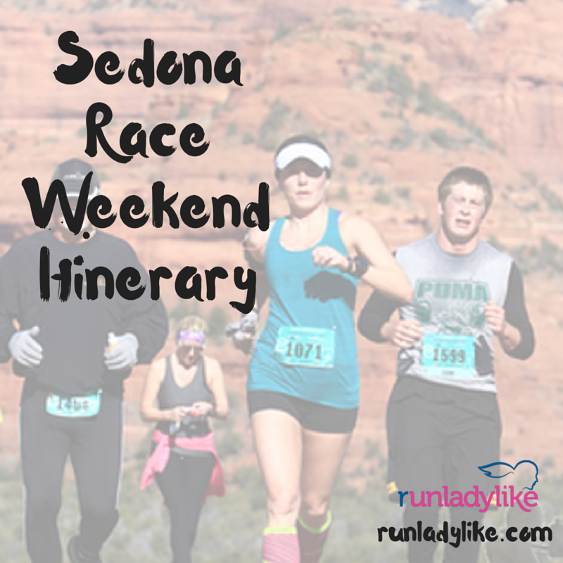 The best things to do in Sedona for a race weekend on runladylike.com