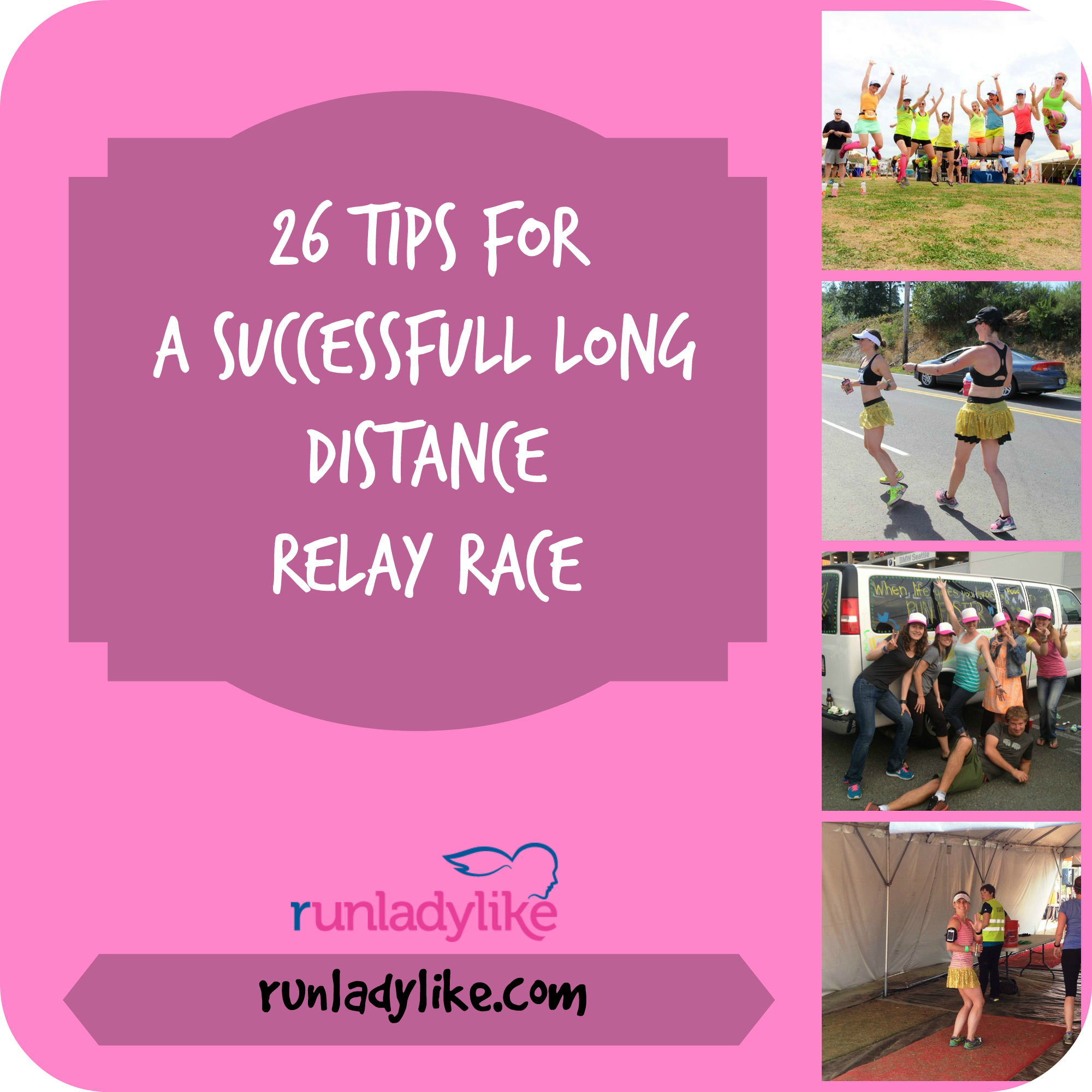 Relay Tips 26 Relay Tips - rUnladylike